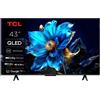 TCL Smart TV 43" 4K UHD QLED Google TV Dolby Vision Atmos Classe G Nero 43T69C