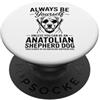 Cool Anatolian Shepherd Dog Fun Shepherd Cane da pastore anatolico divertente cane da pastore anatolico PopSockets PopGrip Adesivo