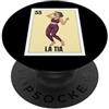 Funny Mexican Designs for Family Funny Mexican Design for Aunt - La Tia Dramatica PopSockets PopGrip Adesivo