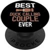Duck Calling Family Clothing La migliore coppia di anatre che chiama mai amante delle anatre PopSockets PopGrip Adesivo