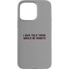 Future Robots Gear Custodia per iPhone 15 Pro Max Funny I Was Told There Would Be Robots Design