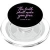 Truth In Christ Apparel La verità ti renderà libero Giovanni 8:32 Fede Scrittura Bibbia PopSockets PopGrip per MagSafe