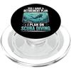 Immersioni Subacquee Piano Pensionistico Yes I Have A Retirement Plan I Plan On Scuba Diving PopSockets PopGrip per MagSafe