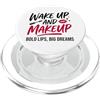 Makeup Artist Diva Attitude Cosmetologis Truccatrice Cosmetologo Salone di bellezza Diva Big Dreams PopSockets PopGrip per MagSafe