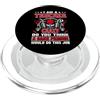 Funny Truck Driver Trucker Apparel I Am A Trucker Crazy Do You Think Funny Truck Driver PopSockets PopGrip per MagSafe
