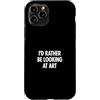 Museum Curator Museum Designs Custodia per iPhone 11 Pro ID piuttosto guardare l'arte