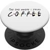 Funny Jokes On You Drink Coffee Funny 25th Anniversary PopSockets PopGrip Adesivo