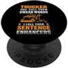 Funny Truck Driver Trucker Apparel Trucker You Call Them Swear Words Funny Truck Driver PopSockets PopGrip Adesivo