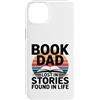 Reading Father Bookworm Dad Literature L Custodia per iPhone 14 Plus Libro papà perso in storie trovate nel lettore di vita