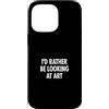 Museum Curator Museum Designs Custodia per iPhone 14 Pro Max ID piuttosto guardare l'arte