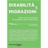 libreriauniversitaria.it Disabilità e migrazioni. Inter-azioni e processi di inclusione nei nidi di Parigi