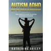 Katherine Dailey Autism ADHD Why My Child Is Different (Tascabile)