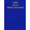 Dottrinari Libro delle prime comunioni. Registro