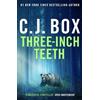 C.J. Box Three-Inch Teeth (Tascabile) Joe Pickett