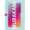 Haruki Murakami Ursula Gräfe Erste Person Singular: Roman (Tascabile)