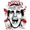 Patrick Bateman Robb Pearlman American Psycho (Copertina rigida)