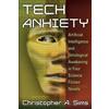 Christopher A. Sims Tech Anxiety (Tascabile)