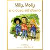 Generic Milly, Molly e la casa sull'albero. Ediz. illustrata