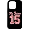 Mis Quince Tees Custodia per iPhone 15 Pro Mis Quince 15 Quinceanera Ballon Messicano Compleanno XV Festa