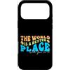 Motivational Quote Gift For Women Men Ki Custodia per iPhone 17 Pro Max Il mondo è un posto migliore con te in esso regalo motivazionale
