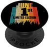 Birthday June First - Month June Day One Giugno 1 Edizione Limitata Retro Vintage Compleanno PopSockets PopGrip Adesivo