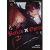 Edizioni BD Ballad X Opera (Vol. 4)
