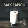 Max Raptor Mother's Ruin (CD) Album