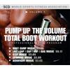 World Sports Fitness Association Pump Up the Volume - Total Body Workout (CD)