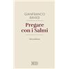 EDB Pregare con i salmi. Nuova ediz.