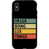 Personalized Gift Ideas Lux Custodia per iPhone X/XS Io sono Lux Doing Lux Things Divertente Citazione Personalizzata