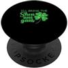 St. Patricks Day happiness shamrock iris Il giorno di San Patrizio porterò gli imbrogli PopSockets PopGrip Adesivo