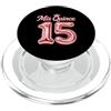 Mis Quince Tees Mis Quince 15 Quinceanera Ballon Messicano Compleanno XV Festa PopSockets PopGrip per MagSafe