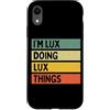 Personalized Gift Ideas Lux Custodia per iPhone XR Io sono Lux Doing Lux Things Divertente Citazione Personalizzata