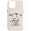 Librarian Bookish Bookworms & Novel Writ Custodia per iPhone 14 Capitolo 80 - Amanti dei libri & Lettori 80° compleanno Fiori di campo