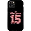 Mis Quince Tees Custodia per iPhone 11 Pro Mis Quince 15 Quinceanera Ballon Messicano Compleanno XV Festa