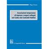 GIAPPICHELLI Associazioni temporanee di imprese e negozi collegati nel codice dei contratti pubblici
