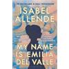 Isabel Allende My Name is Emilia del Valle (Tascabile)