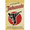 Clint Sharp Taekwondo (Copertina rigida)