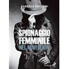 Odoya Spionaggio femminile nel Novecento