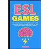 Marc Roche ESL Games for Teens & Adults (Tascabile) ESL Activities