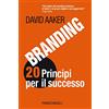 FrancoAngeli Branding 20 principi per il successo