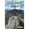 SeTeMap I nös 3000. Livigno. Nuova ediz. Con Carta geografica ripiegata