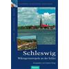 Günter Pum Schleswig: Wikingermetropole an der Schlei (Schönes (Tascabile)