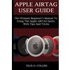Felix O Collins Apple Airtag User Guide (Tascabile)