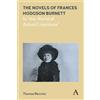 Thomas Recchio The Novels of Frances Hodgson Burnett (Copertina rigida)