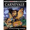 Editoriale Cosmo I grandi maestri special: carnevale 3 - un italiano, un francese, un americano: Vol. 3
