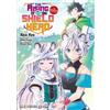 Aiya Kyu Aneko The Rising of the Shield Hero Volume 25: The Manga C (Tascabile)