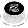 Cymbals Gift / Drummer Gifts for Men and Piatti Batterista Piatti per batteria PopSockets PopGrip per MagSafe