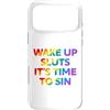LGBT Pride Custodia per iPhone 17 Pro Max Wake Up It's Time To Sin Testo Arcobaleno Divertente