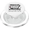 Funny Makeup Lover Confidence Mental Hea Carino Truccatore Cosmetologo Cura di sé MUA Diva Atteggiamento PopSockets PopGrip per MagSafe